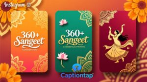 360+Top Sangeet Captions for Instagram to Make Your Dance Shine!