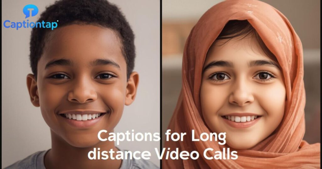 Captions for Long-distance Video Calls