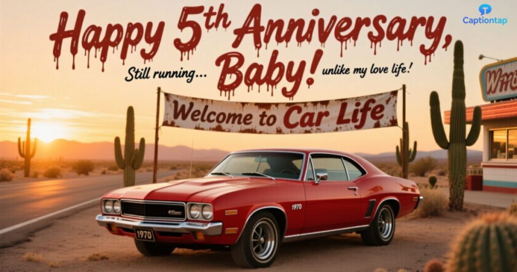 Funny Captions for Car Anniversary