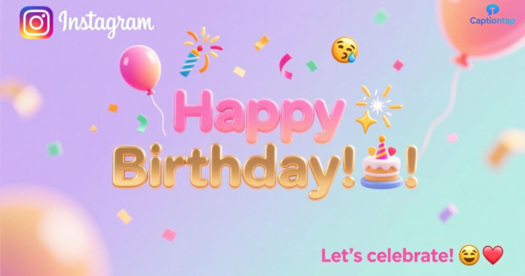 Instagram Birthday Bio ideas with emoji