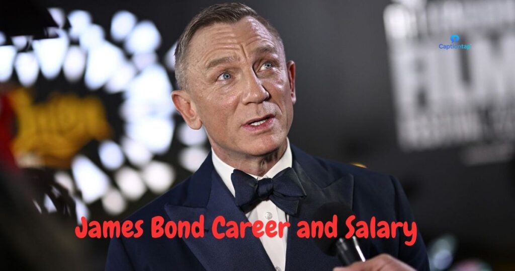 James Bond Career and Salary