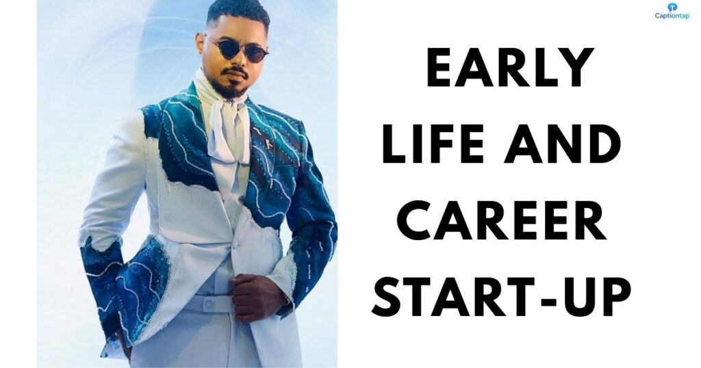 Early Life and Career Start-up