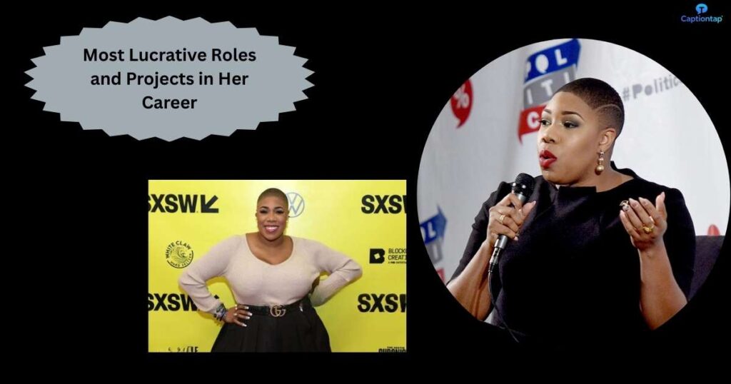 Most Lucrative Roles and Projects in Her Career