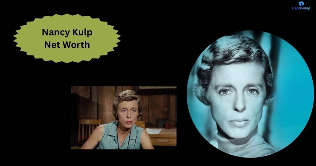 Nancy Kulp Net Worth