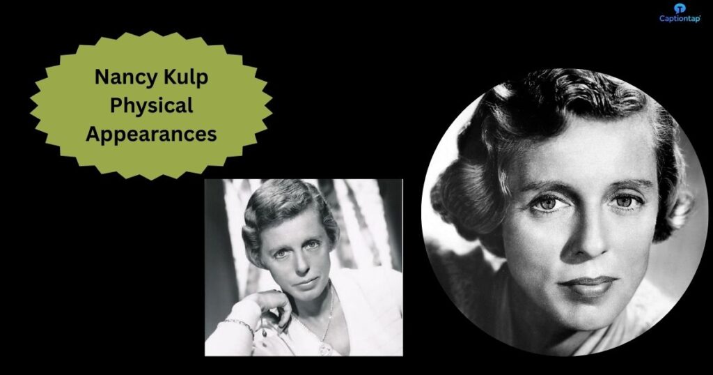 Nancy Kulp Physical Appearances
