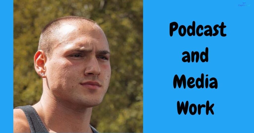 Podcast and Media Work