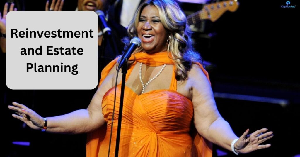 Reinvestment and Estate Planning