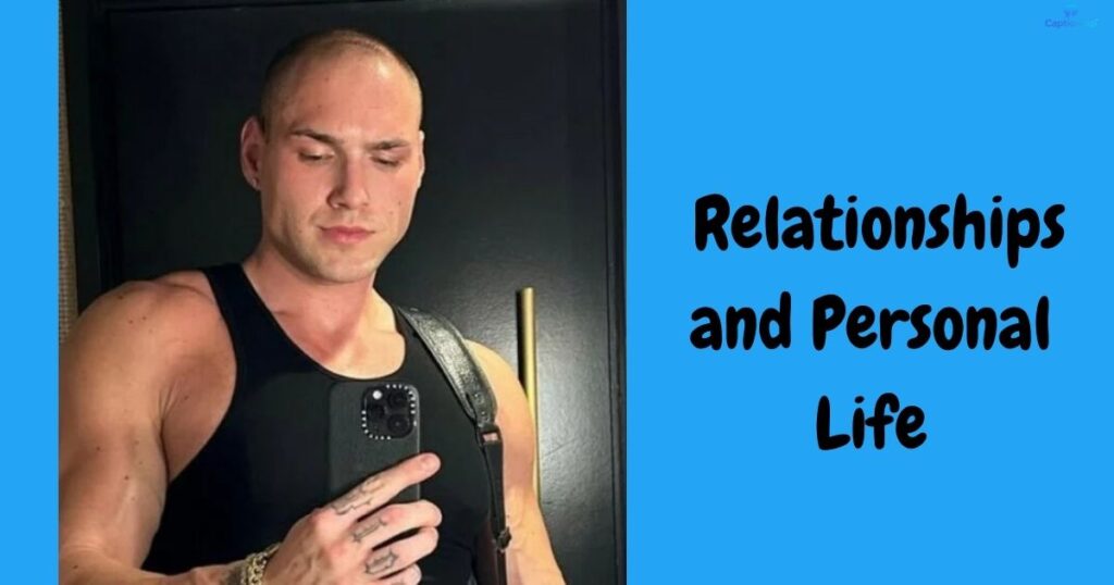 Relationships and Personal Life