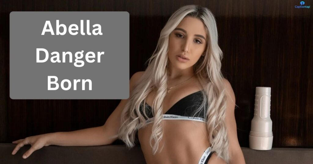 Where Was Abella Danger Born